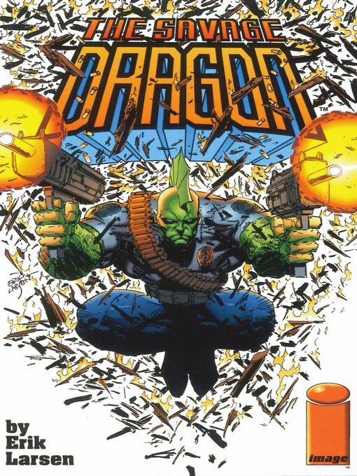 Title details for The Savage Dragon by Erik Larsen - Available